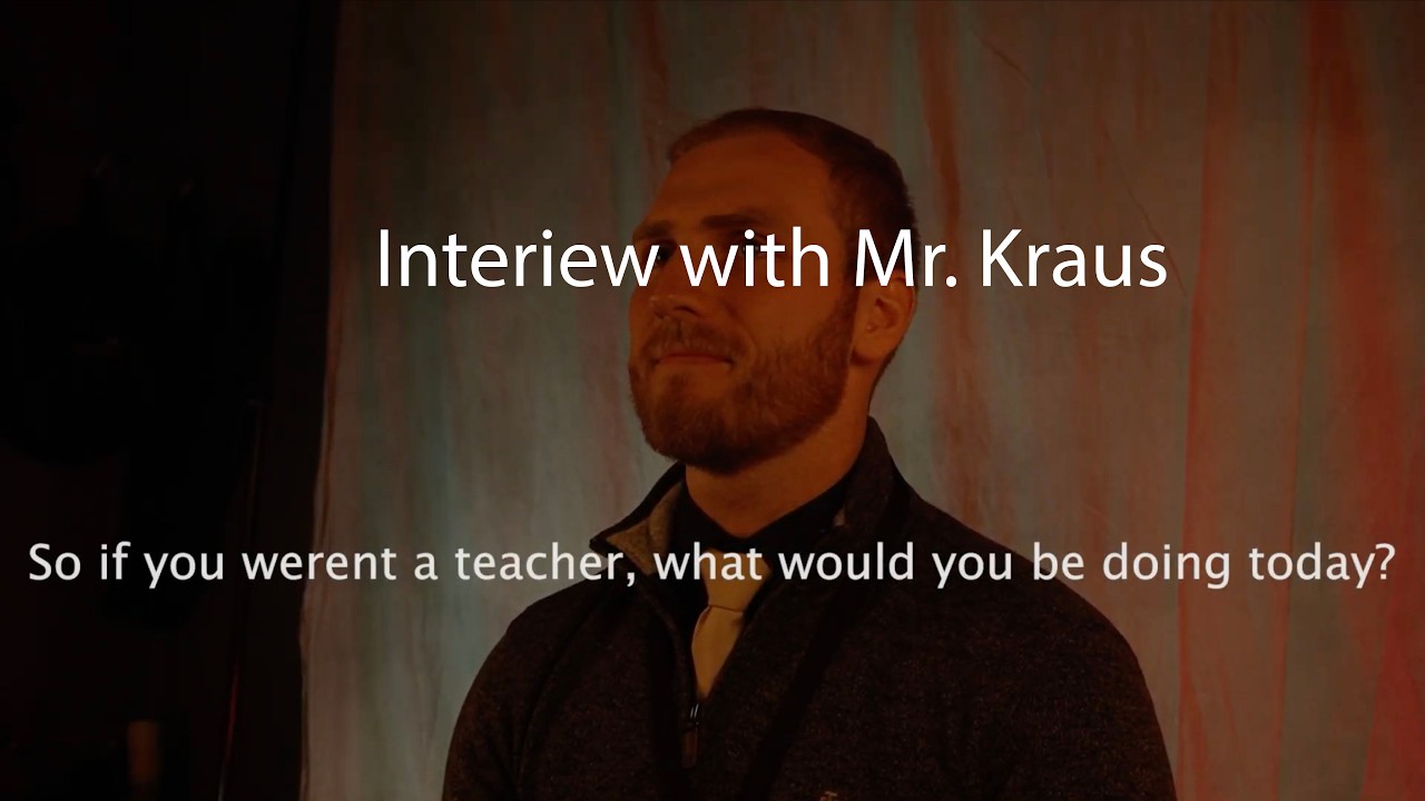 Interviewing Mr. Kraus