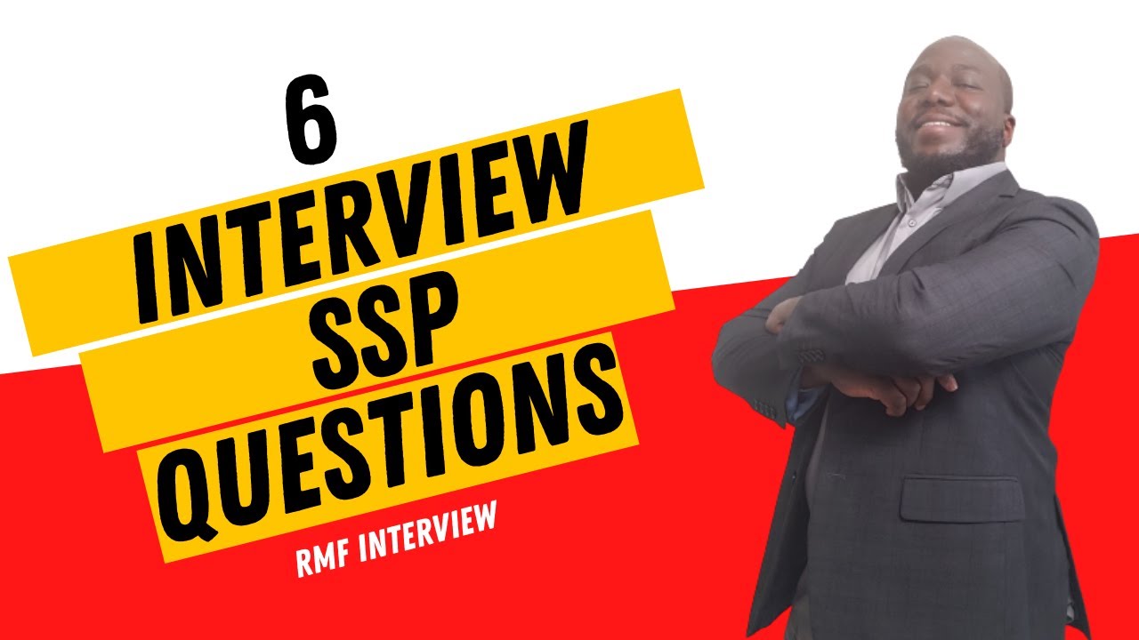 6 Interview Questions Regarding SSPs