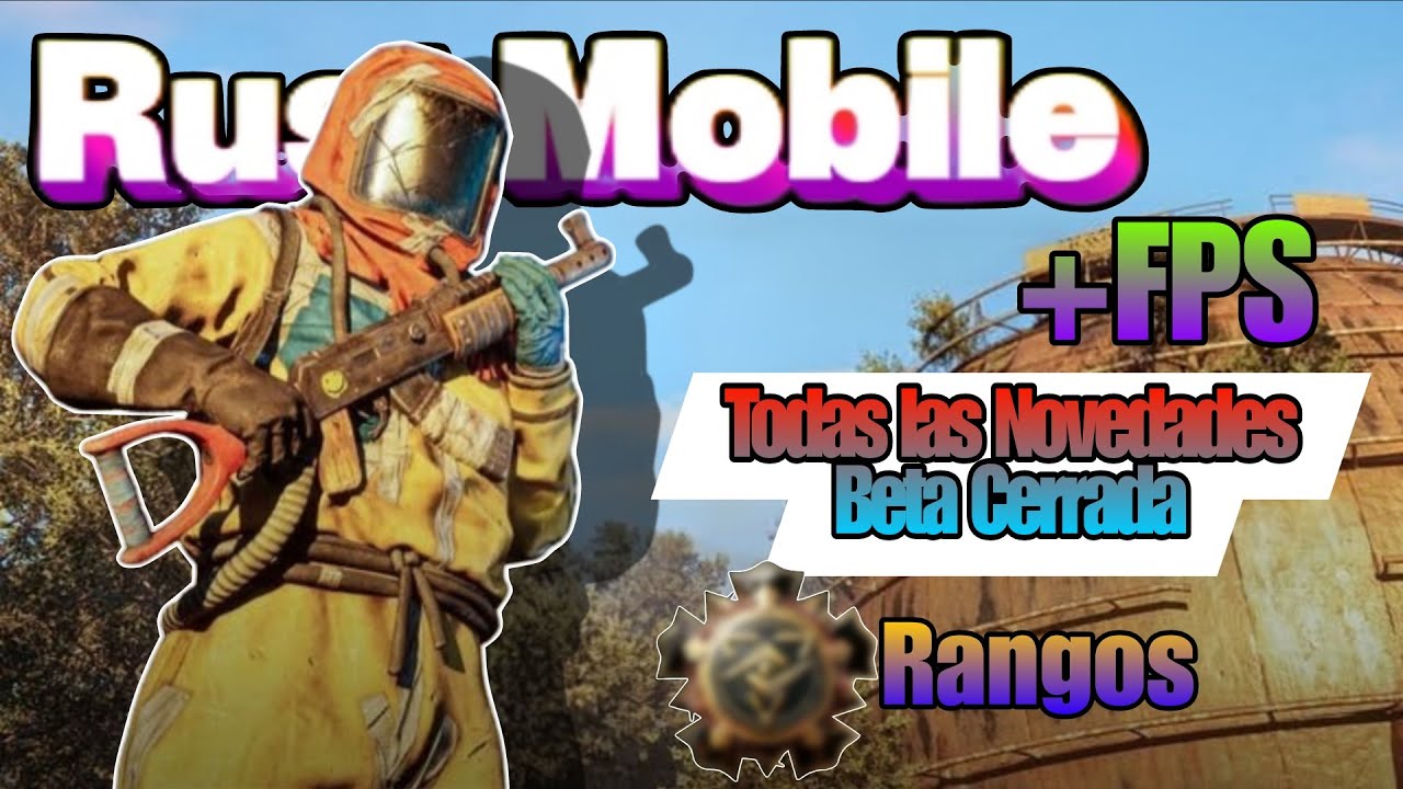 Rust Mobile | Filtros, Rangos, +120FPS. Beta Privada