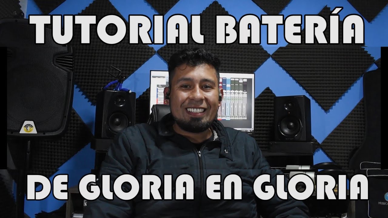 Tutoria de gloria en gloria (Marcos Barrientos) Batería para principiantes