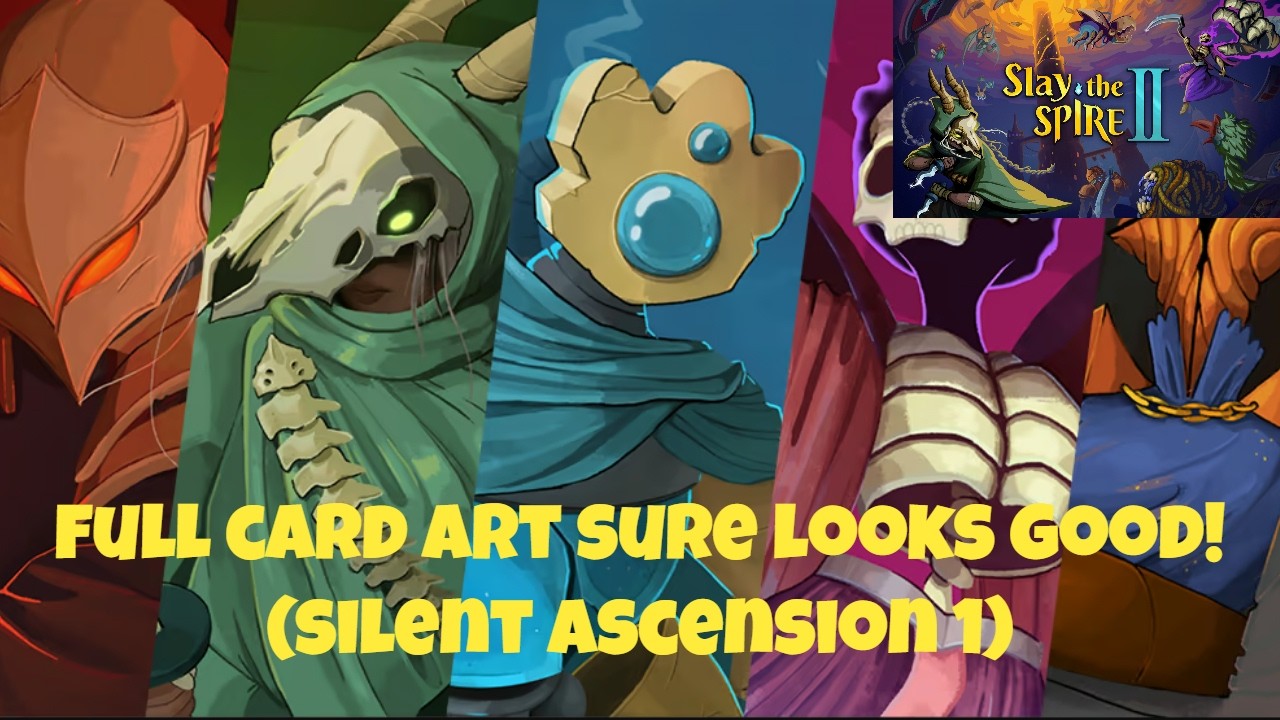 [Slay the Spire 2] Full Card Art Sure Looks Good (Silent Ascension 1)
