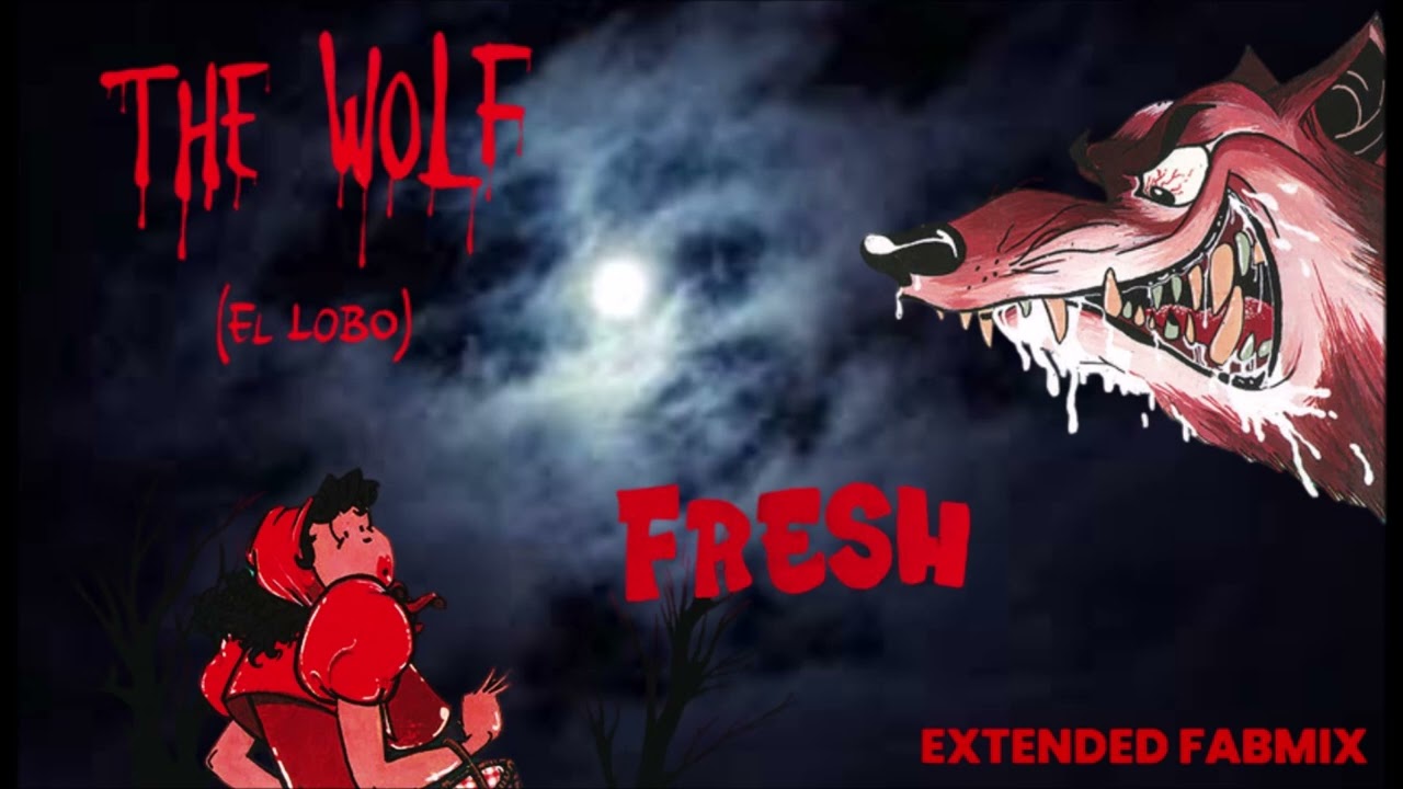 Fresh - The wolf - Extended Fabmix -1985