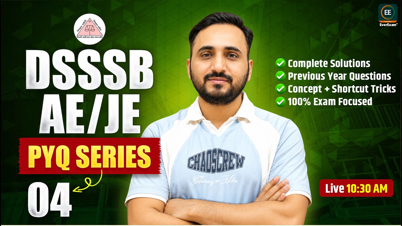 DSSSB AE/JE PYQ - 04 🔥 Previous Year Questions with Solutions | Avnish Sir #dsssb #everexam