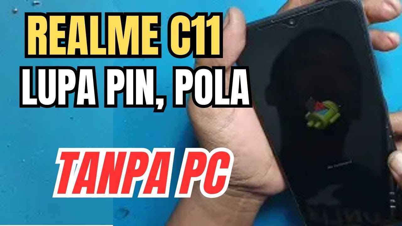 Realme C11 2021 Hard reset/No Command solution || Cara membuka pin/pola realme c11 tanpa pc