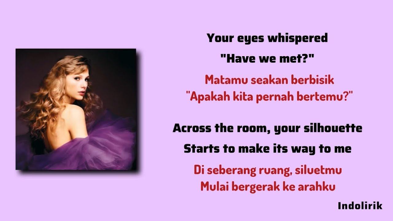 Taylor Swift - Enchanted (Taylor&rsquo;s Version) | Lirik Terjemahan