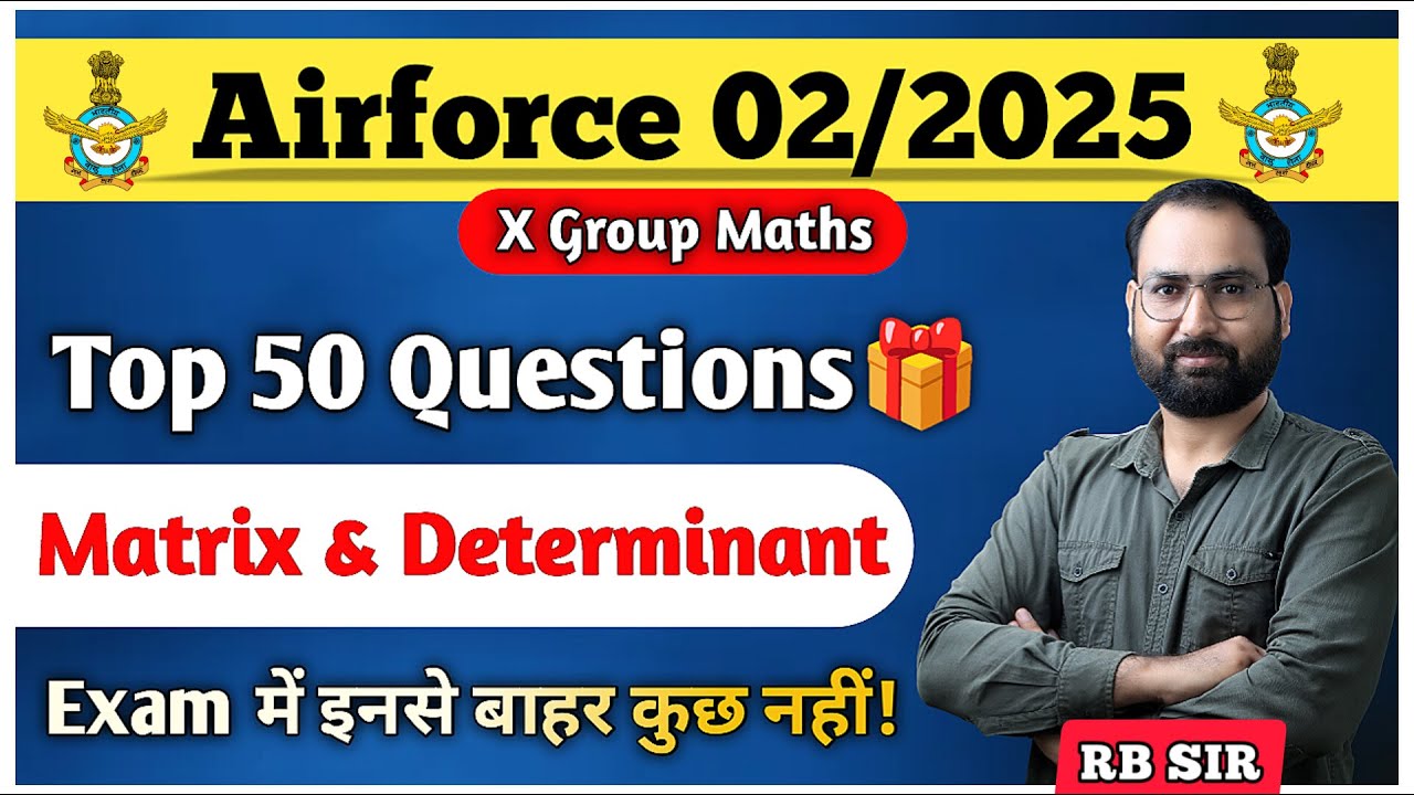 Airforce X group ||Matrix and Determinants top 50 questions mini merathon|| NDA ,airforce ,navy,icg