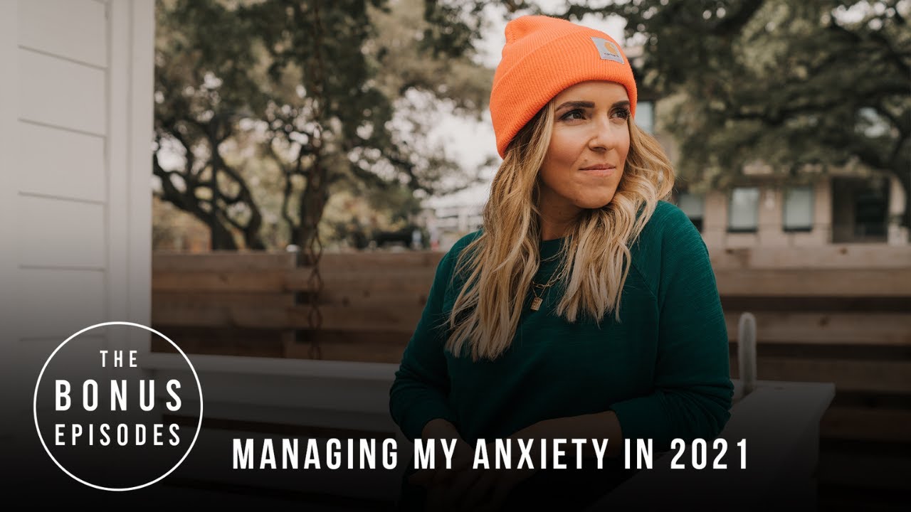 How I Manage My Anxiety in 2021