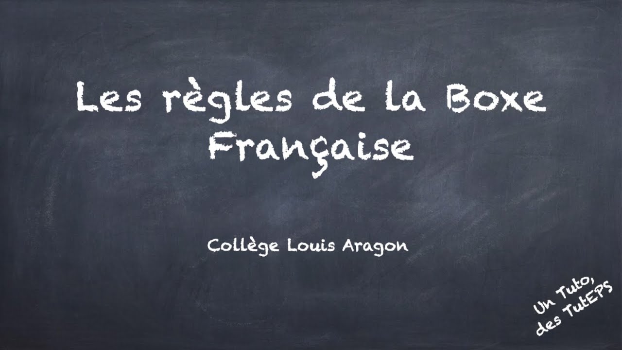 Les R&egrave;gles de la Boxe Fran&ccedil;aise