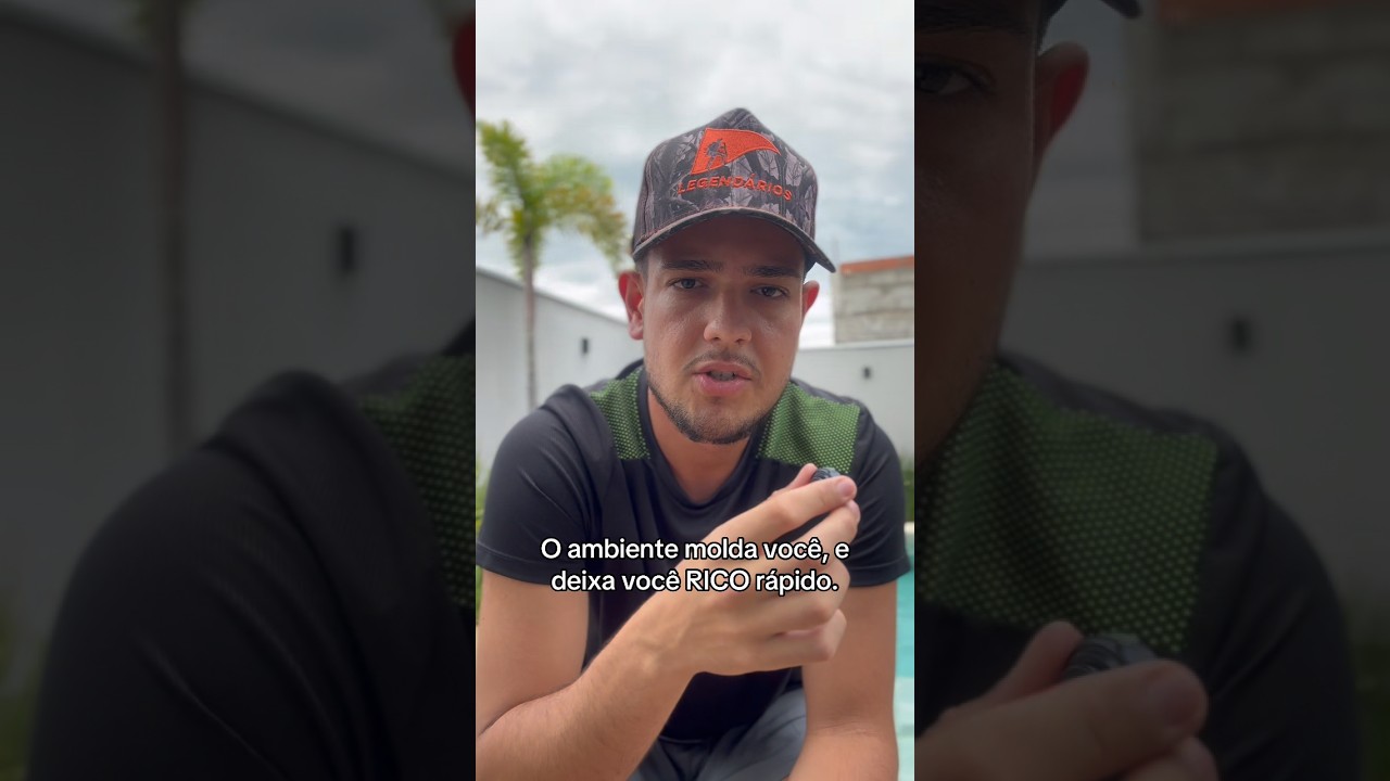O ambiente molda você, e deixa você RICO rápido. 