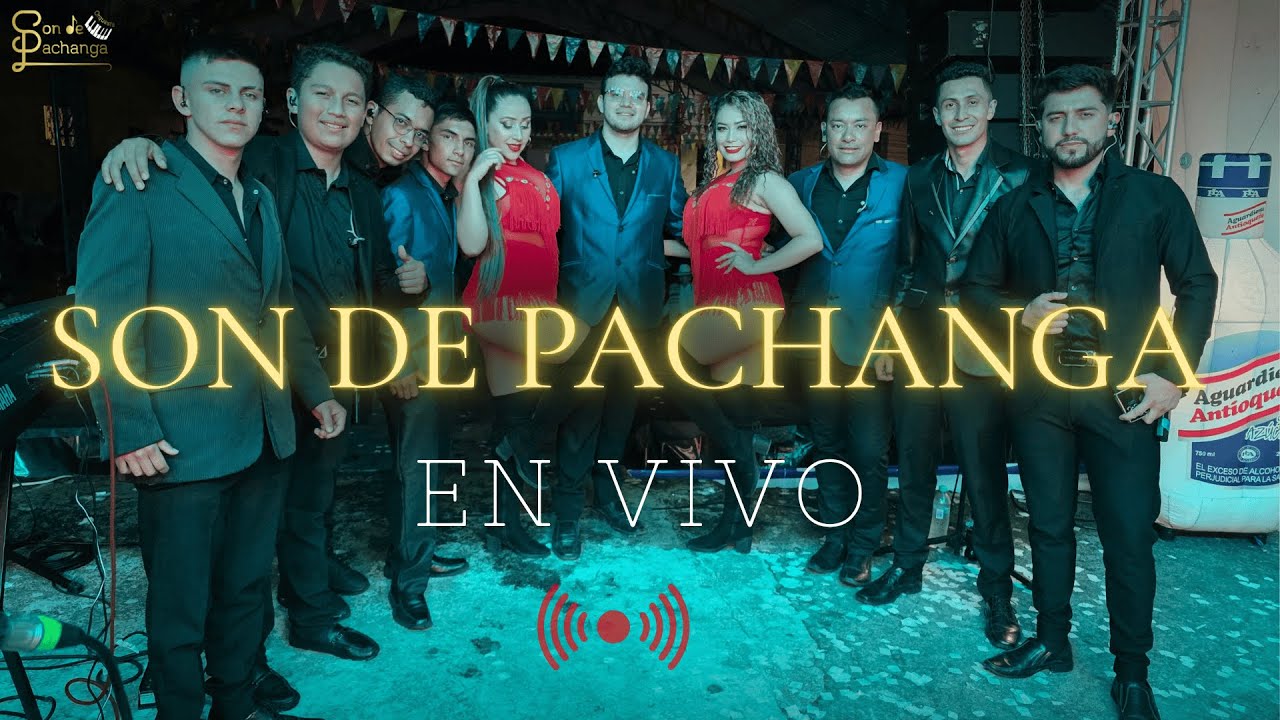 MIX LOS DE LA TRILLA - SON DE PACHANGA EN VIVO