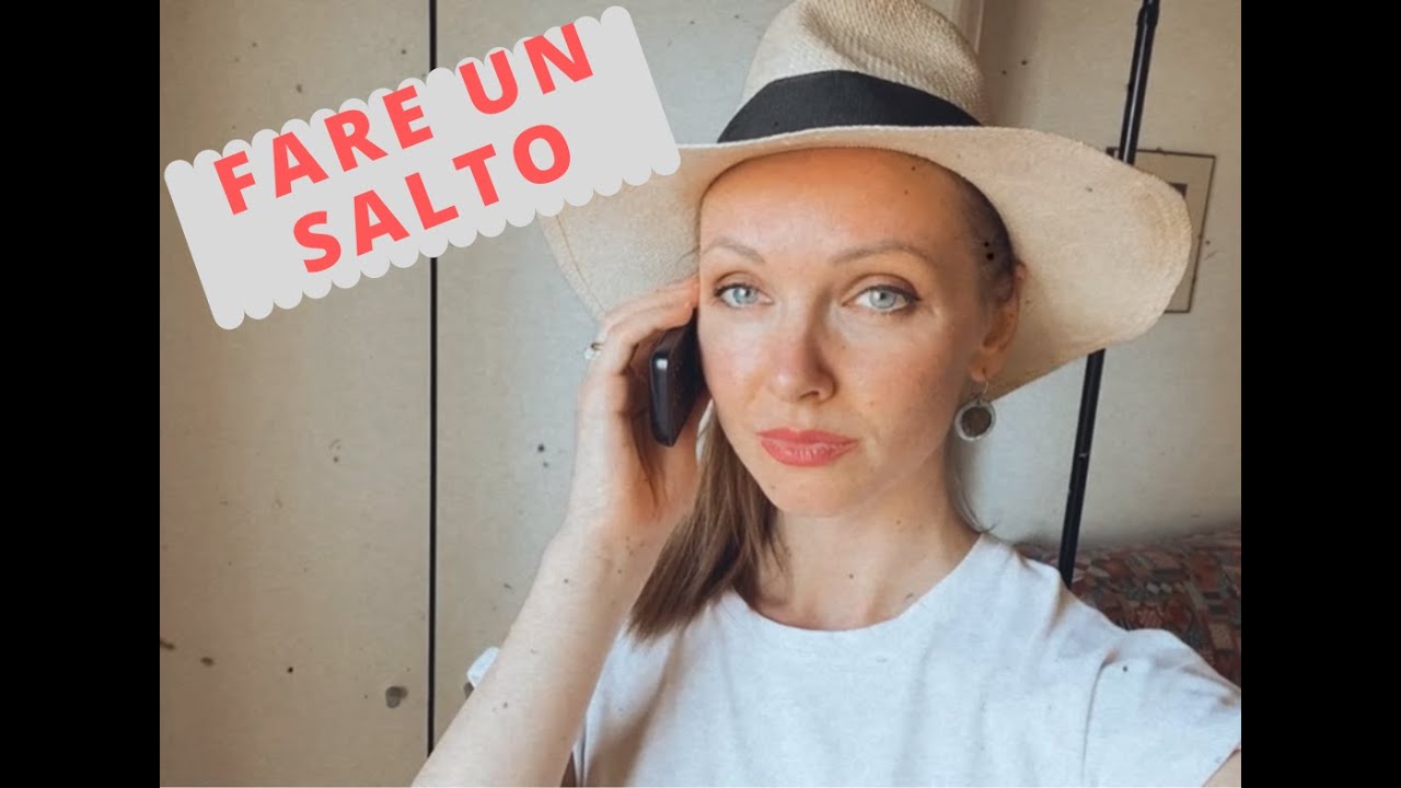 Fare un salto / Выражения на итальянском