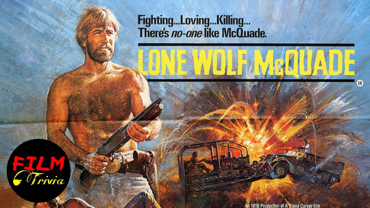 Lone Wolf McQuade | Movie Trivia