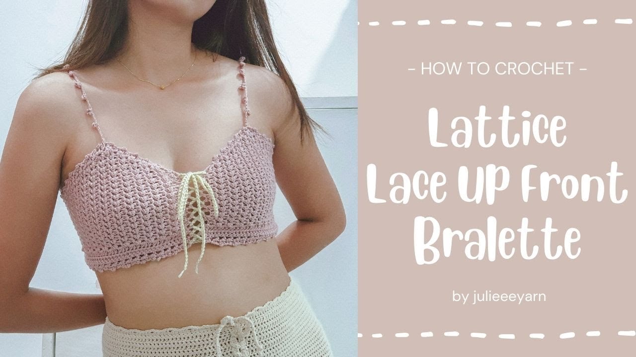 How to Crochet Lattice Lace Up Front Bralette | Easy Crochet Tutorials