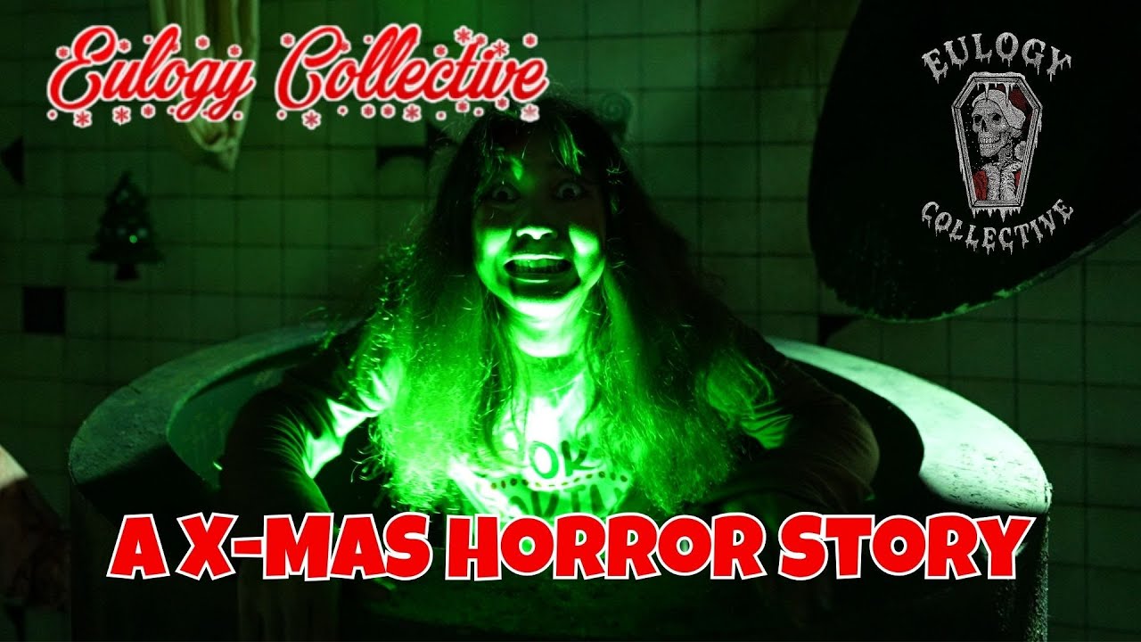 Eulogy Collective - A X-MAS Horror Story Haunt