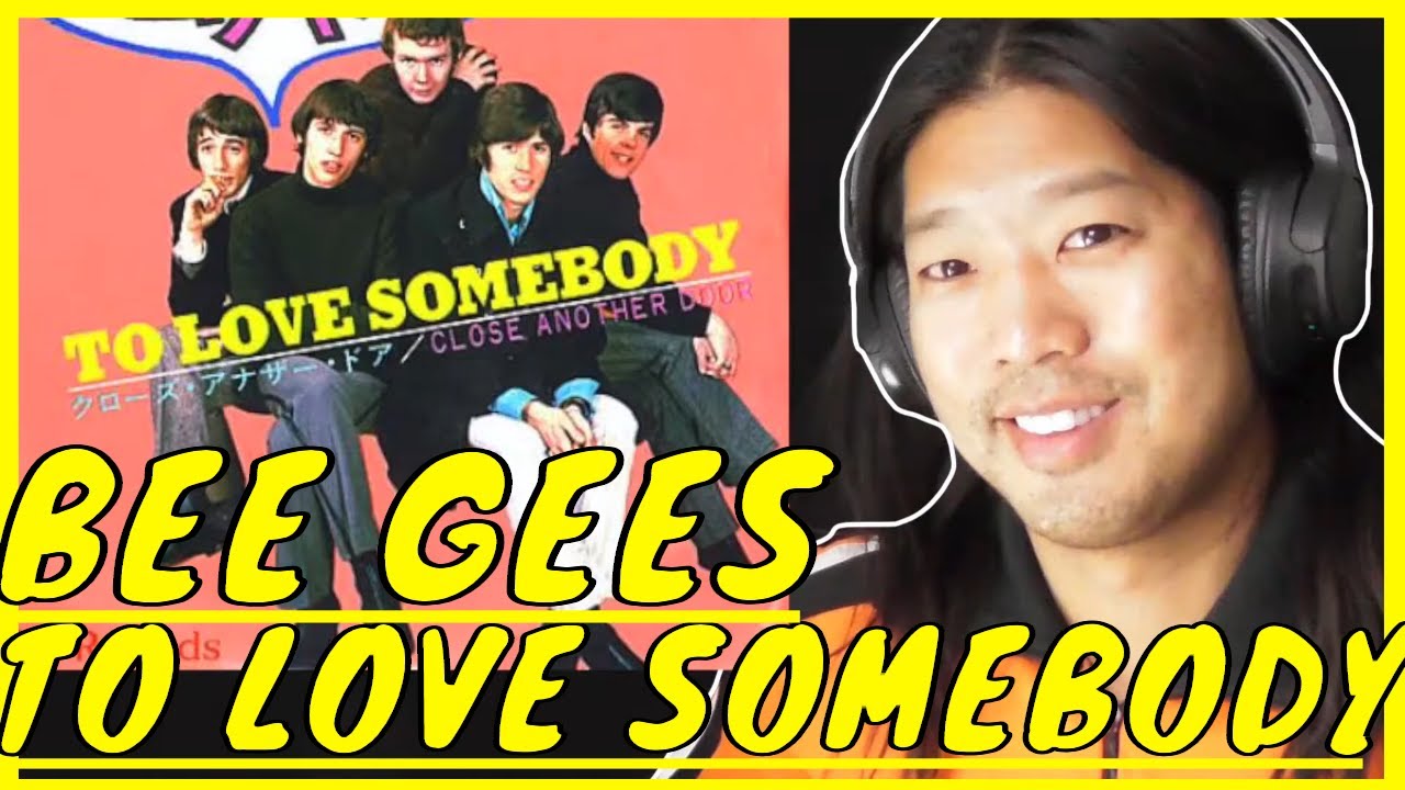 Bee Gees To Love Somebody Reaction