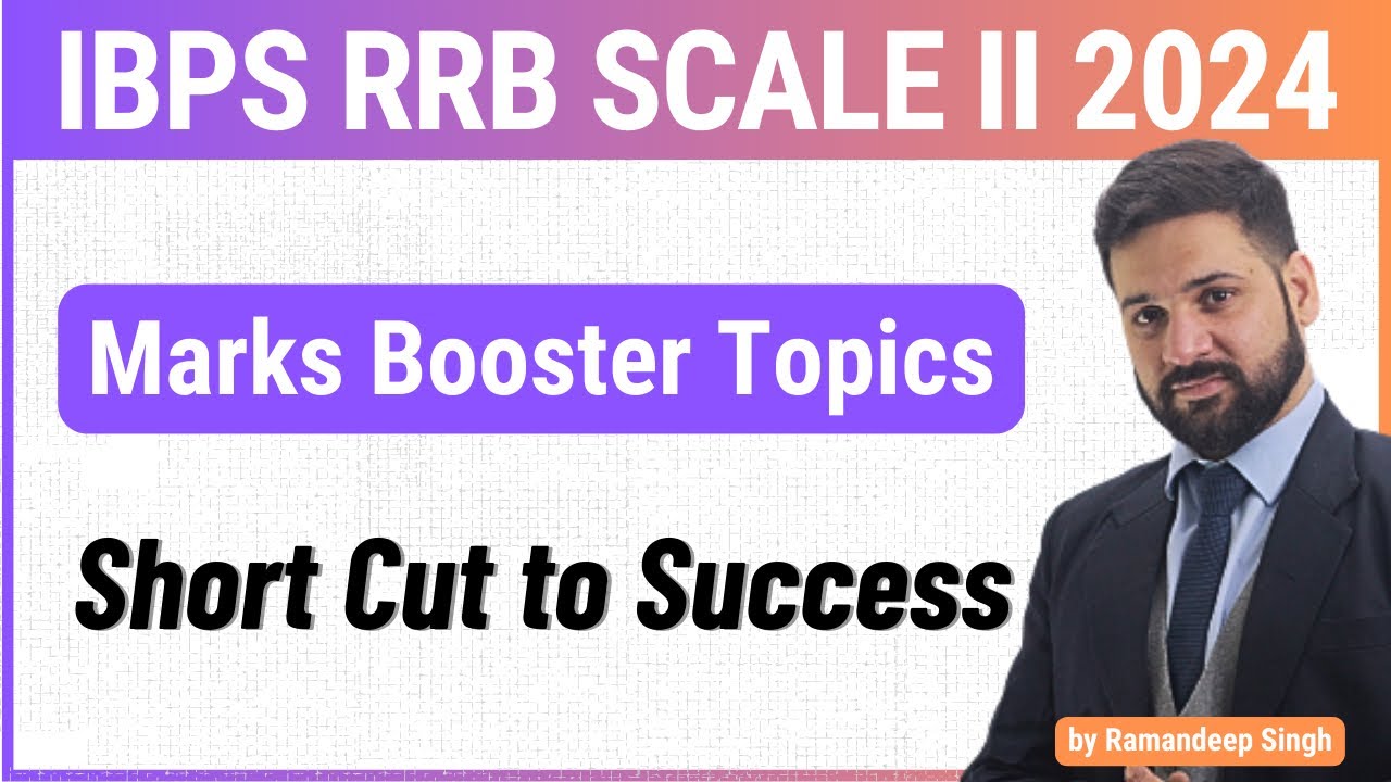 IBPS RRB Scale II 2024: Marks Booster