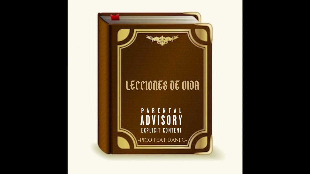 (LECCIONES DE VIDA) PICO FT DANI C