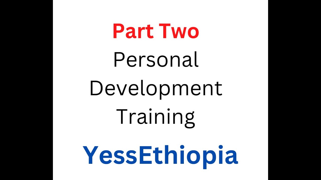 Personal Development Training Part Two