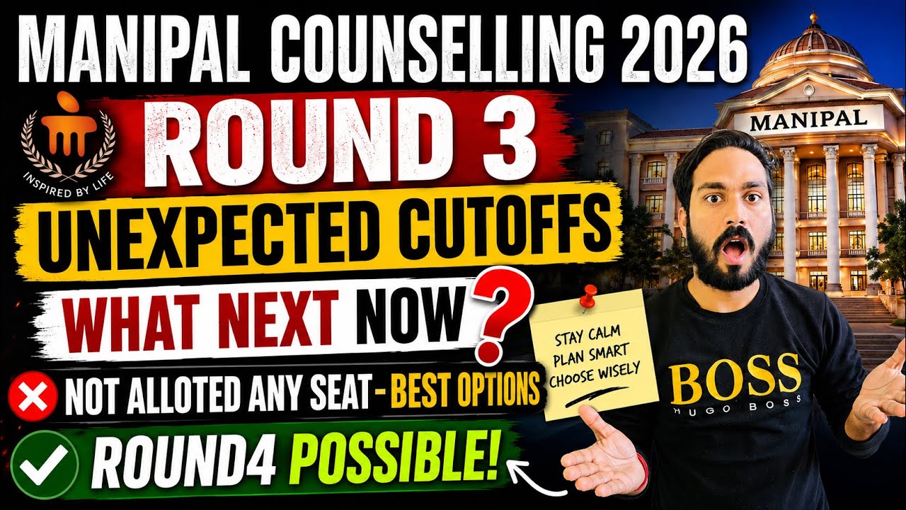 😰MANIPAL 2026 ROUND 3 Shocking Cutoff!What Next?Not Alloted Any seats Best Option!Round 4 Possible?