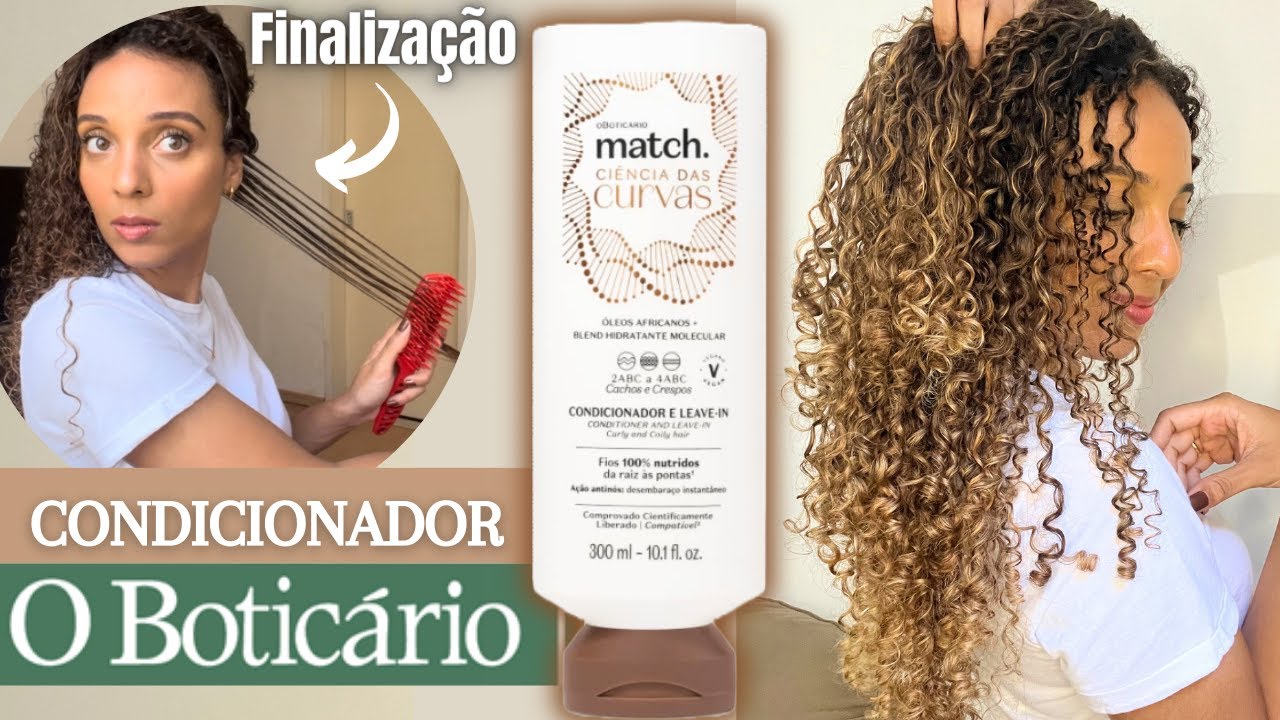 Finalização com CONDICIONADOR e Leave-In CIÊNCIA DAS CURVAS de O Boticário - DEU CERTO?