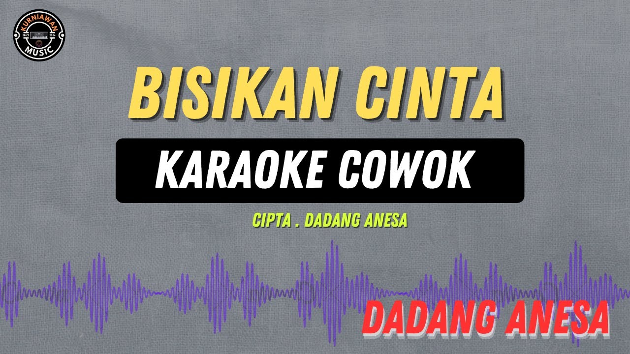 Bisikan Cinta - ( KARAOKE RAMPAK COWOK ) Dadang Anesa Tarling Lawasan Masih Trending
