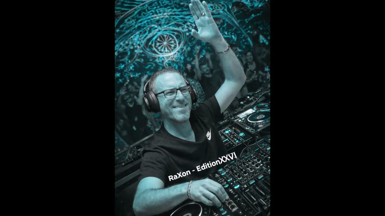 ProgressiveTrance - EditonXXVI - by: RaXon