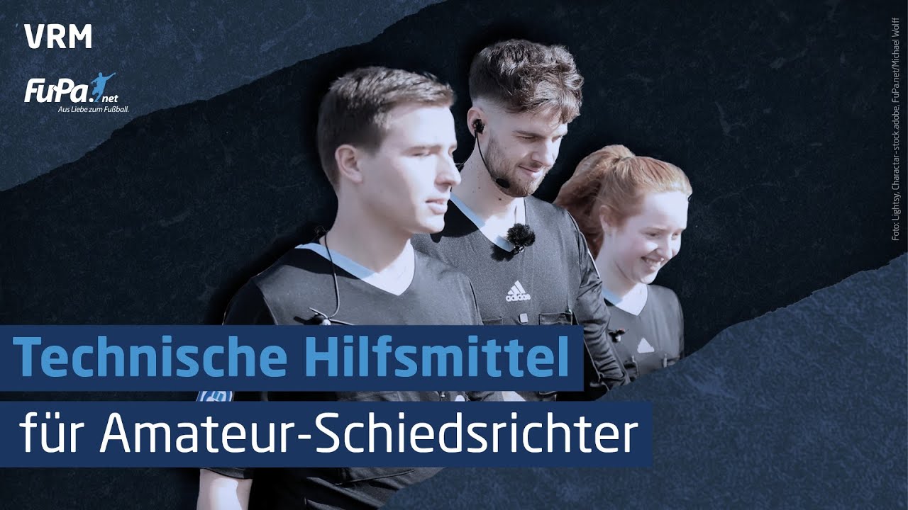 Technische Hilfsmittel für Schiedsrichter im Amateurfußball