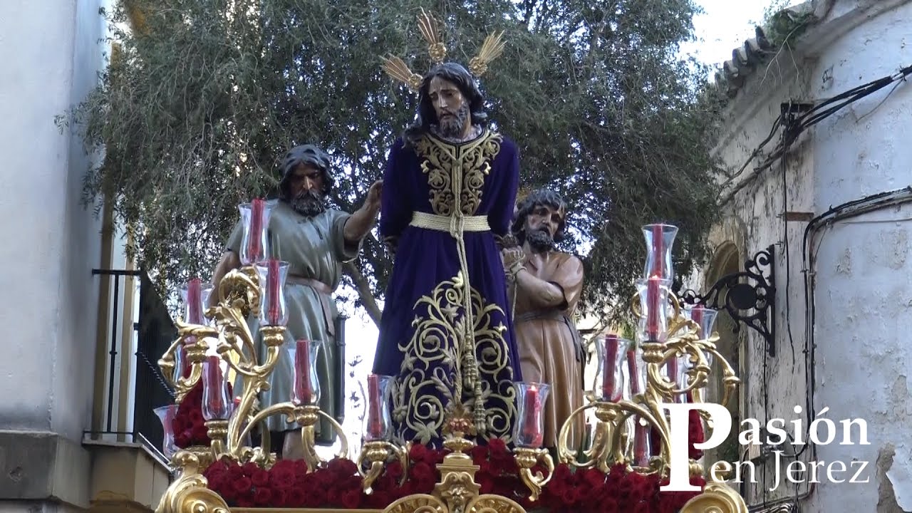 Hermandad del Prendimiento por Cantarería - Jerez 2017