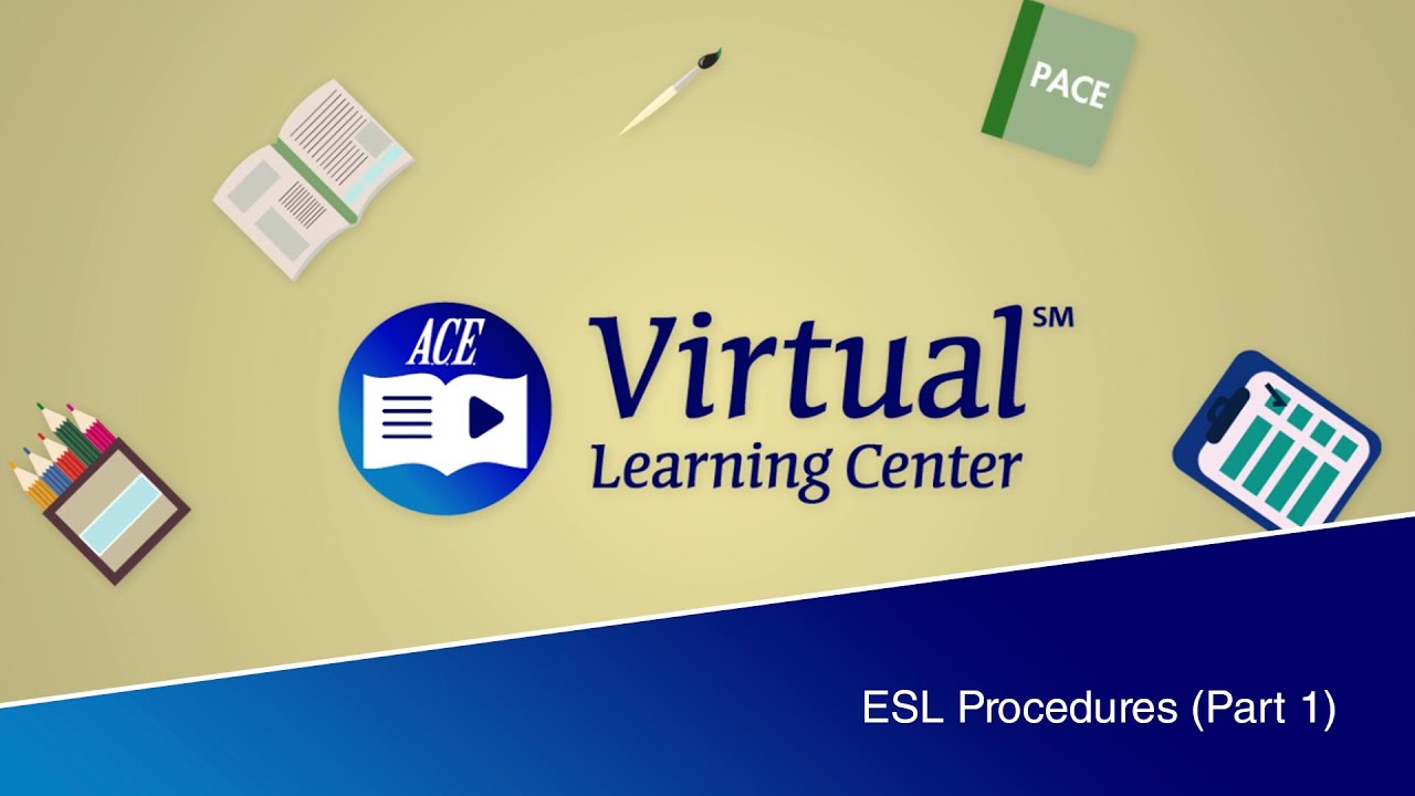 ESL Procedures (Part 1)