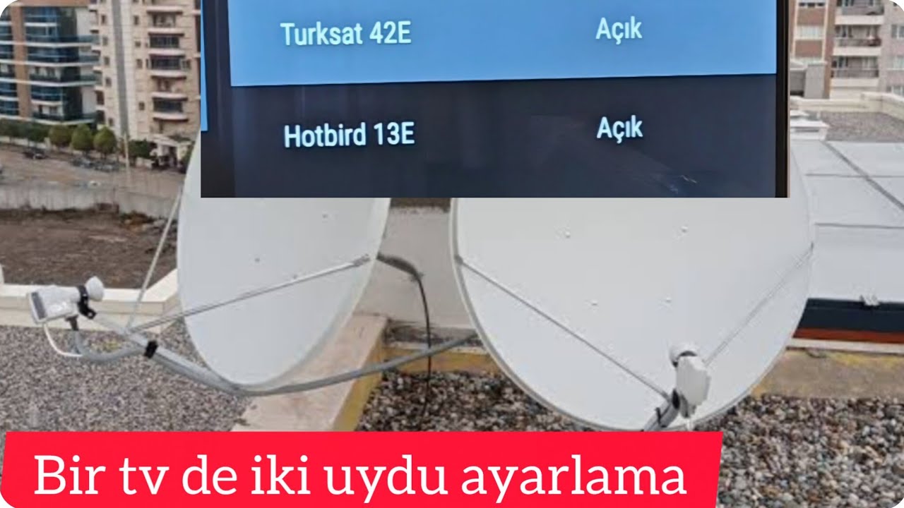 Hotbird Uydu Ekleme Android Televizyonlarda