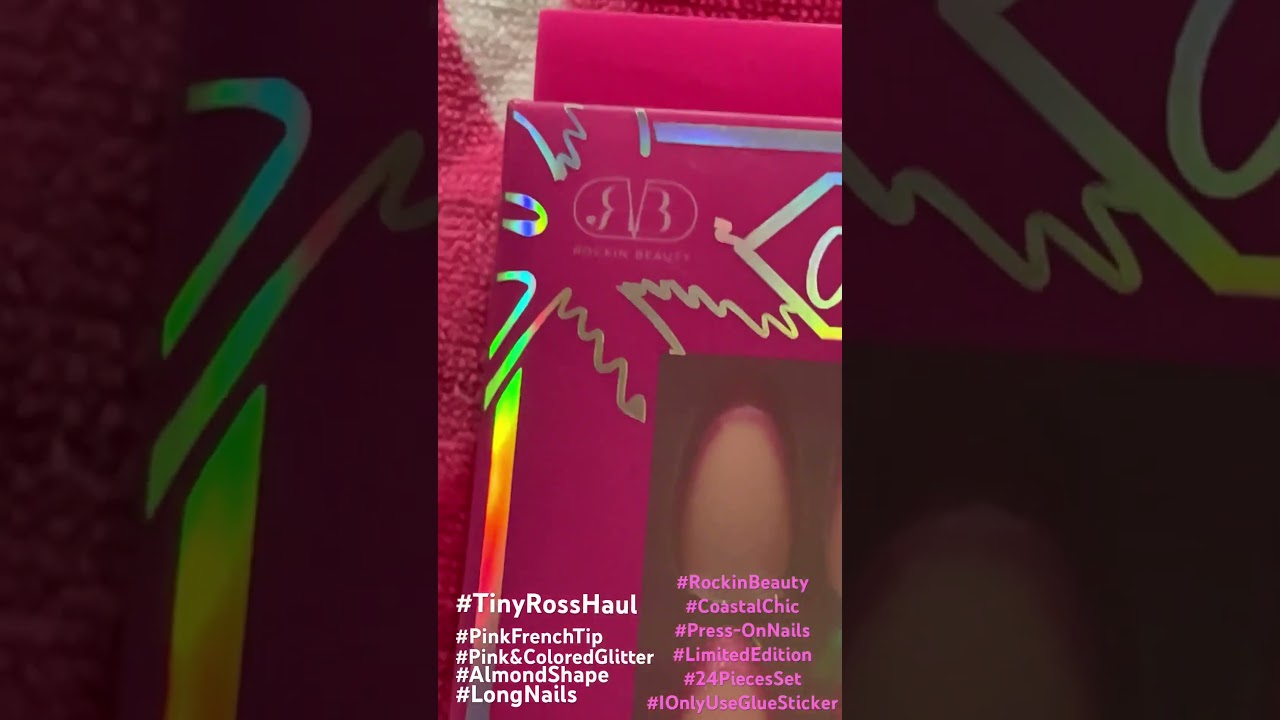 My Tiny Ross Shopping Haul #Ross #TinyHaul #LongNails #Pink #AlmondShape #firsttime #Glitter #French
