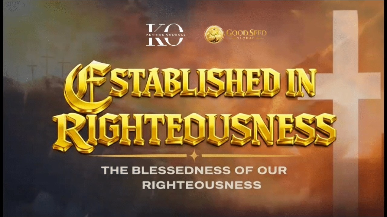 ESTABLISHED IN RIGHTEOUSNESS 4