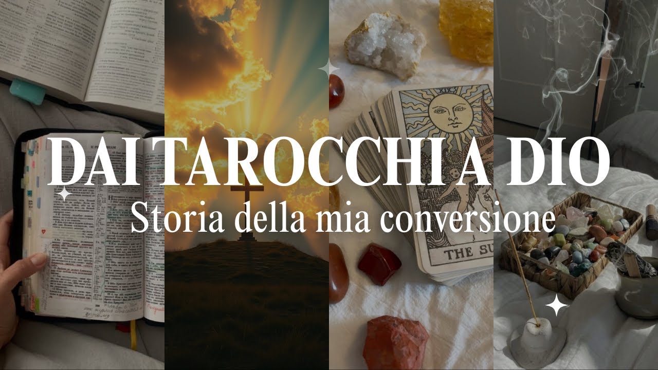 DAI TAROCCHI A DIO - La storia della mia conversione🤍