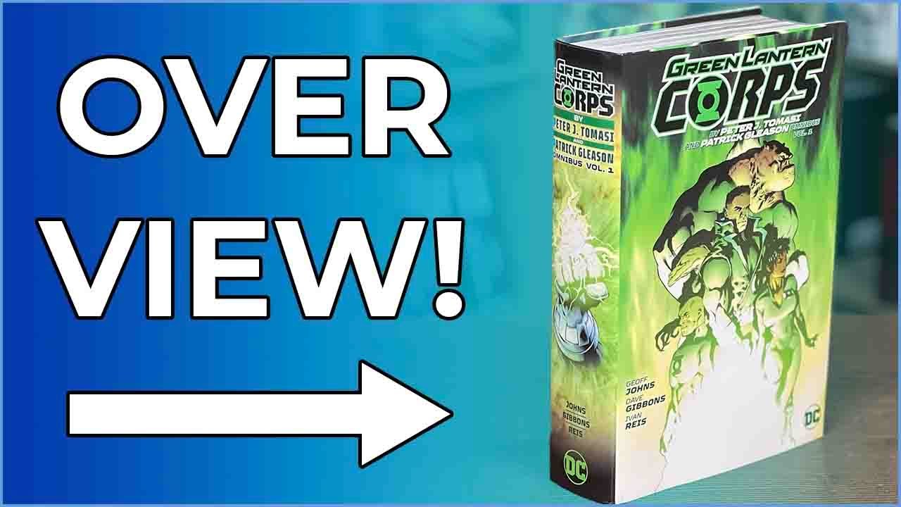 Green Lantern Corp By Peter Tomasi & Patrick Gleason Omnibus Overview | Green Lantern Corps Omnibus