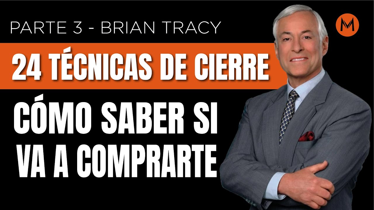 5 trucos psicológicos para detectar la venta // Brian Tracy PARTE 3