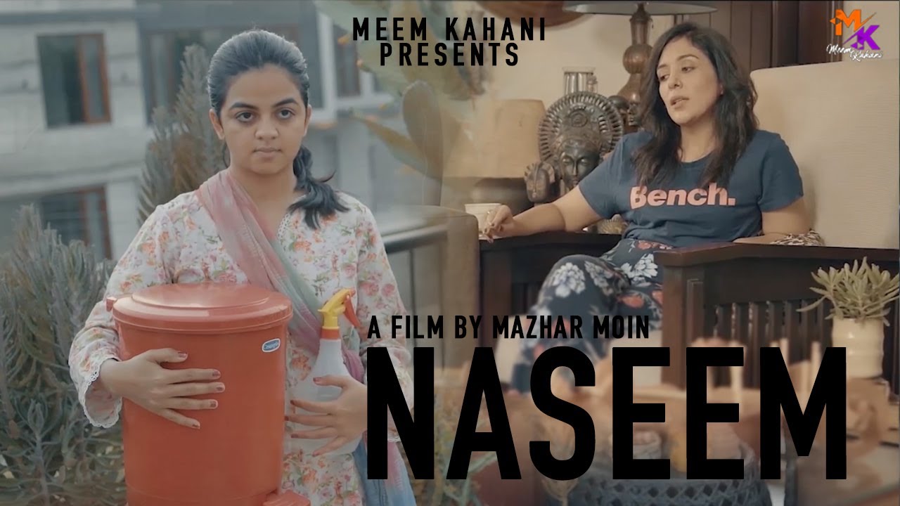 Naseem  [Short Film] || Meem Kahani || Mazhar Moin || Yasra Rizvi || Safia Bhalaisha||