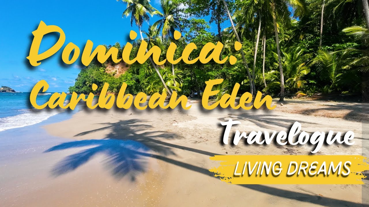 Discover Dominica: Mermaid River, Jungle Bay views, Paradise Valley, Secret Bay, Batibou Beach