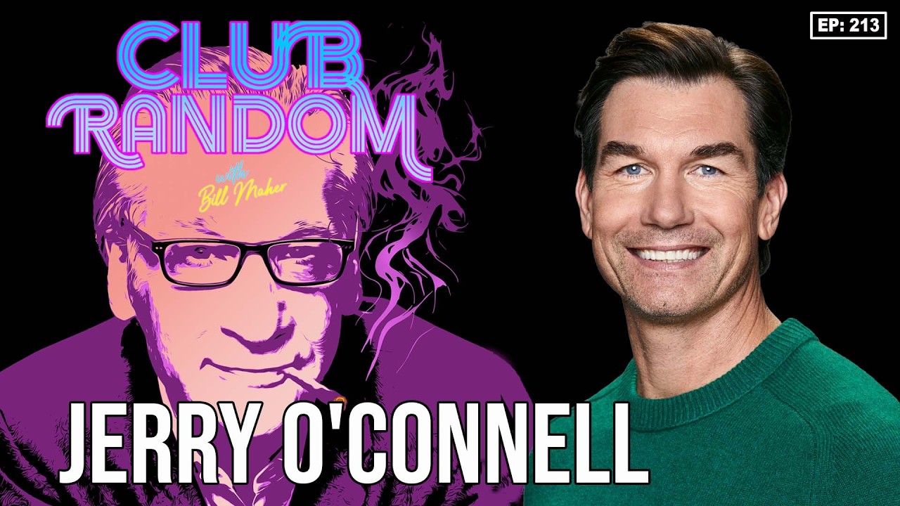 Jerry O'Connell | Club Random with Bill Maher