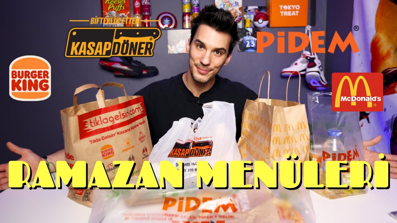 RAMAZAN MENÜLERİNİ KARŞILAŞTIRIYORUM. MC DONALD'S x PİDEM x BURGER KING & KASAP DÖNER