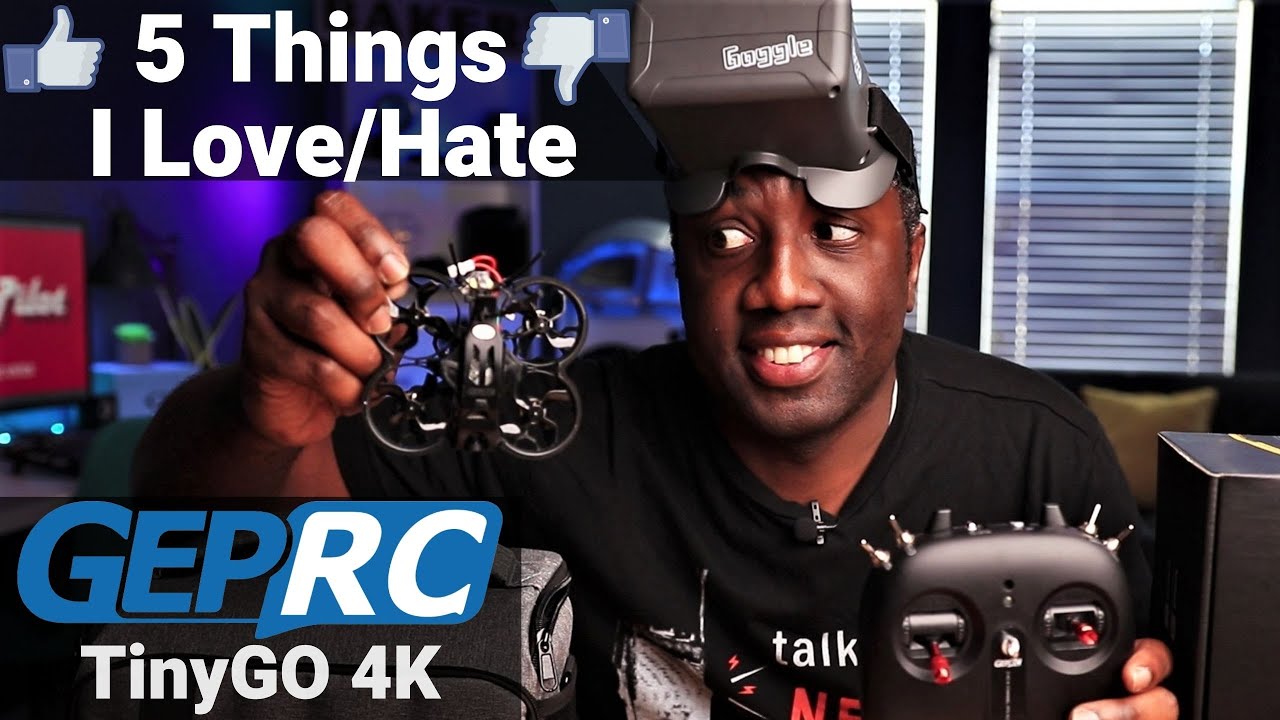 GEPRC TinyGO | 5 Things You'll LIKE and DISLIKE