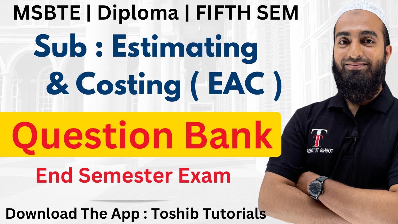 Estimating and Costing Question Bank | EAC | Civil | MSBTE | Toshib Tutorials
