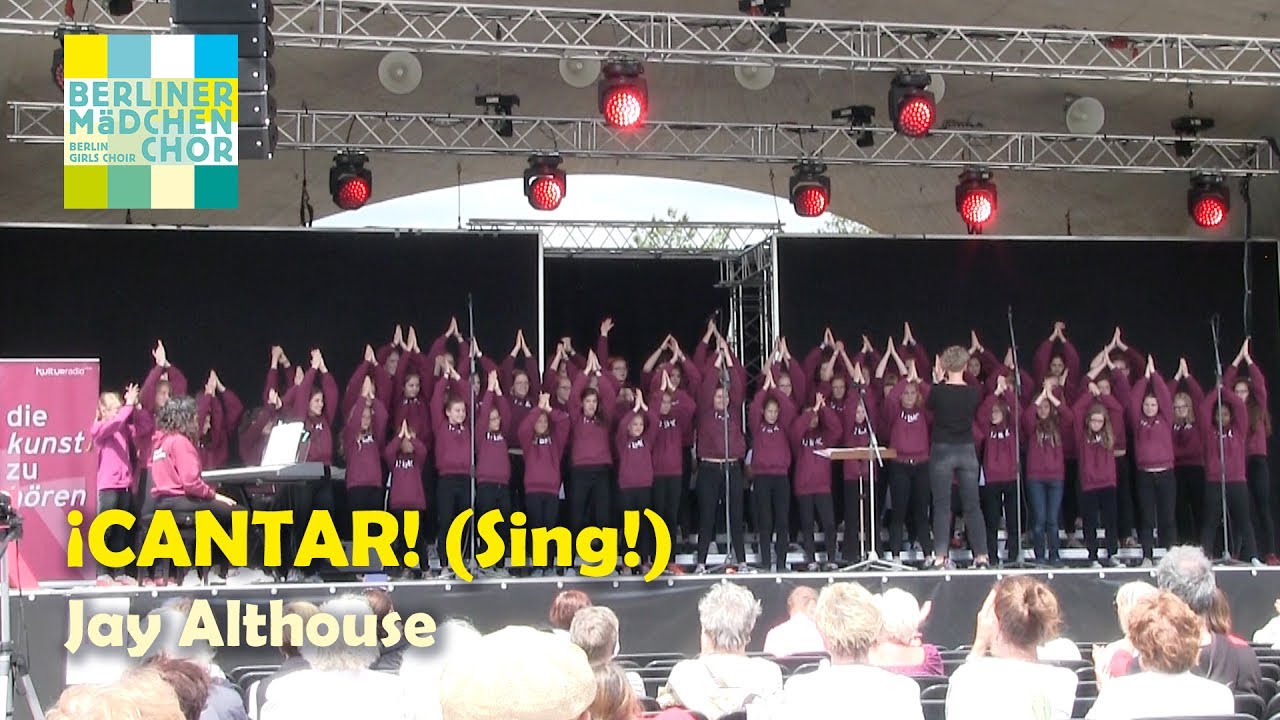 ¡CANTAR! (Jay Althouse) | IGA, Berlin