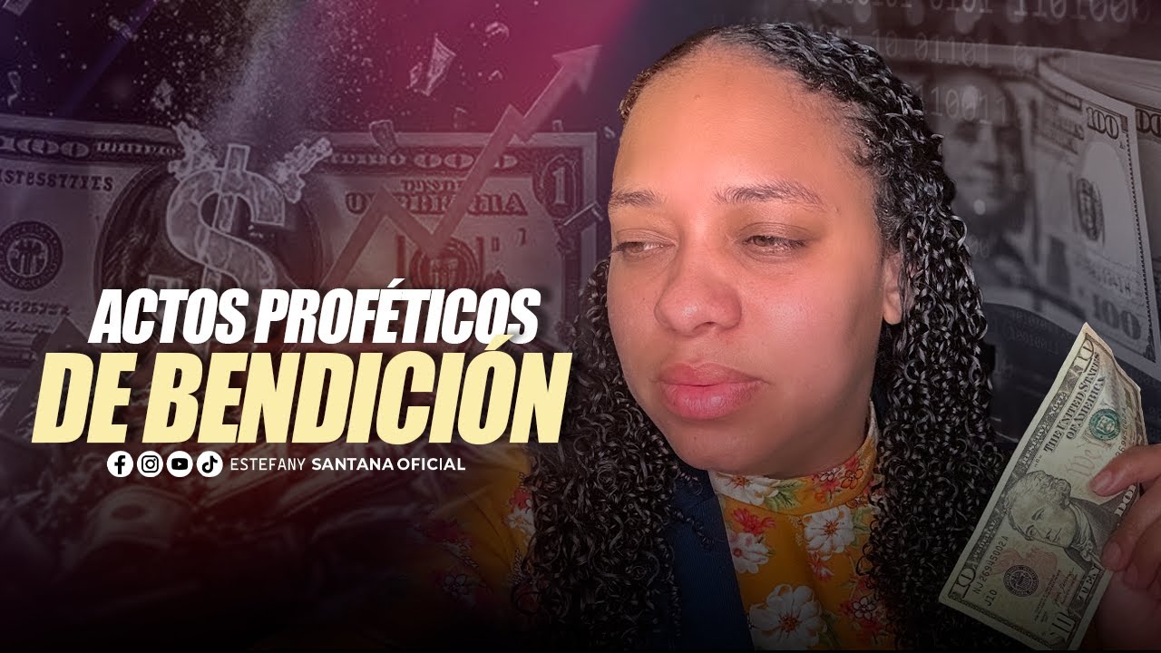 TALLER III- ACTOS PROF&Eacute;TICOS PARA ACTIVAR LAS BENDICIONES Y PROMESAS | ESTEFANY SANTANA | 