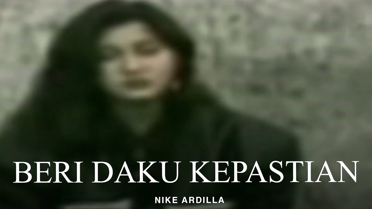 Nike Ardilla - Beri Daku Kepastian (Remastered Audio)