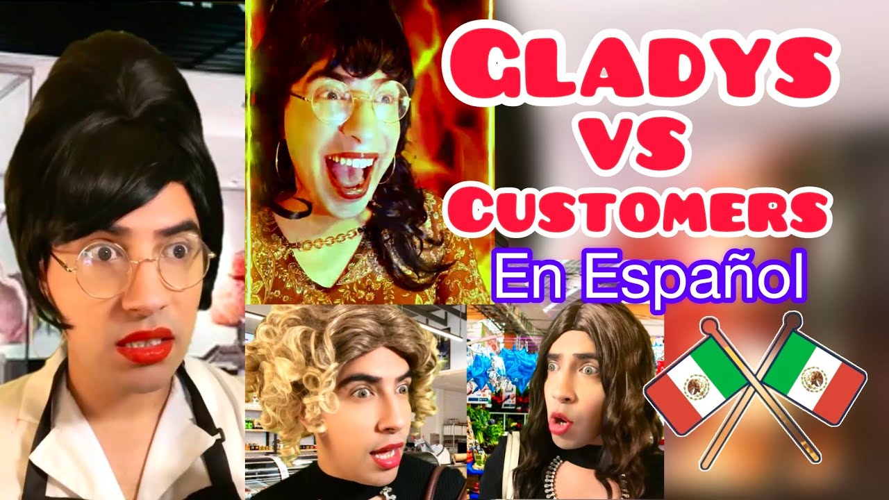 Gladys vs. Customers en Espa&ntilde;ol | Mega Spanish Skit Compilation