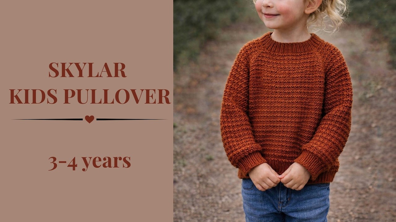 Skylar Pullover – Easy Knitting Tutorial for Size 3–4 Years | DIY Kids Sweater