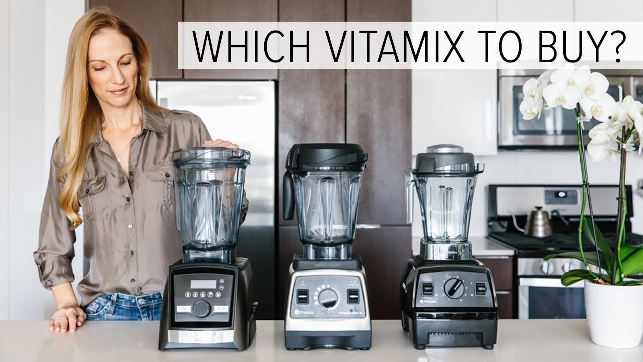WHICH VITAMIX TO BUY | vitamix comparison + accessories