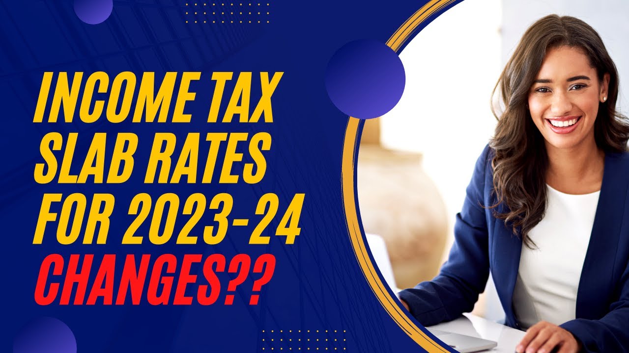 Tax Slab Rates for AY 2023-24 | FY 2022-23 | Individuals | Senior & Super senior citizens (Updates)