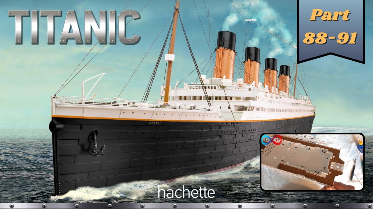 Hachette RMS TITANIC (Metall) Part 88 - 91 - Weiterer Ausbau des B-Decks!