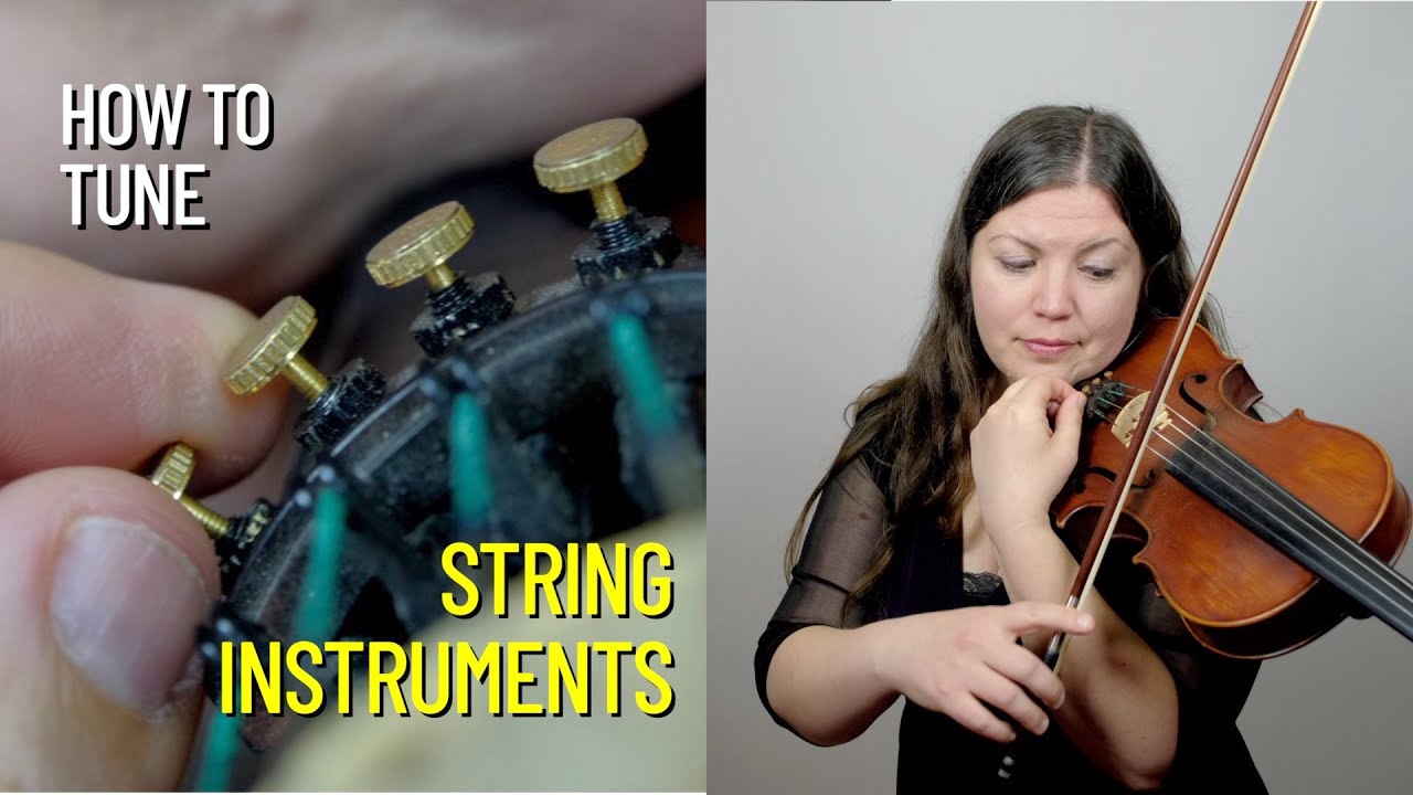 How to Tune Your String Instrument | Violin, Viola, Cello, or Bass